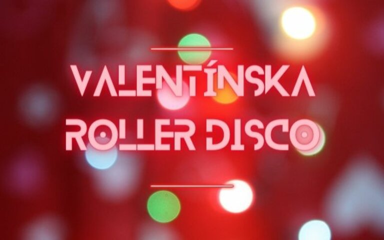 Valentínska Roller Disco